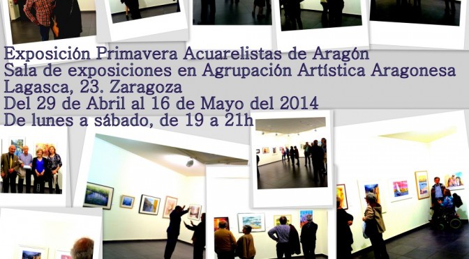 Colectiva de primavera 2014. Acuarelistas de Aragón