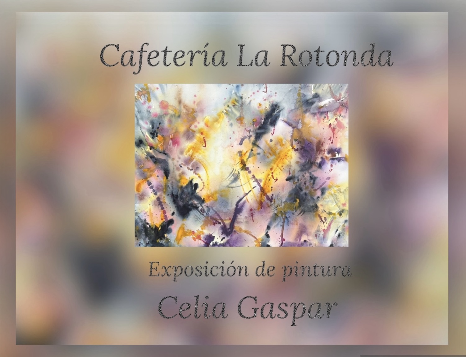 Exposición individual: Cafetería “La Rotonda”.